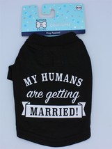 Buttons &amp; Bones - My Humans Are Getting Married! - Dog Shirt - XXS - £7.46 GBP