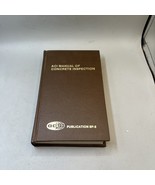 ACI Manual Of Concrete Inspection Vintage HC 1983 - $1,022.05 MXN