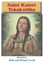 Saint Kateri Tekakwitha Pamphlet /Minibook by Bob and Penny Lord, New - $11.00