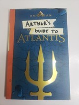 Aquaman: Arthur&#39;s Guide to Atlantis by Alexandra West 2018 * NEW * - £9.00 GBP