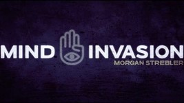 Mind Invasion by Morgan Strebler - Trick - $19.75