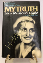 My Truth by Edda Mussolini Ciano (1977, HC) - £38.28 GBP