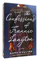 Sara Collins The Confessions Of Frannie Langton 1st U.S. Edition 1st Printing - £45.65 GBP