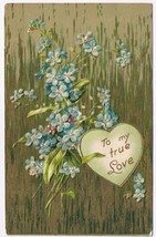 Postcard Embossed Valentine To My True Love Forget Me Nots - £2.36 GBP