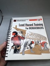 Lead Hazard Training For Ironworkers 1999 PB - $344.75 MXN