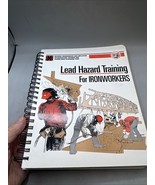 Lead Hazard Training For Ironworkers 1999 PB - $347.97 MXN