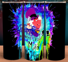 Alice in Wonderland  Mad Hatter We&#39;re All Mad Here  Cup Mug Tumbler 20oz - £15.94 GBP
