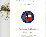 Texas Railroad Commission 1891-1991 Centennial Celebration Program Ann R... - £19.45 GBP