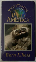 Marty Stouffers Wild America: Born Killers (VHS, 1993, w/ slip cover) - £3.18 GBP