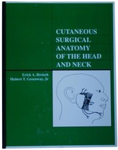 ERIC A. BREISCH Cutaneous Surgical Anatomy Of The Head &amp; Neck BOOK 1992 ... - £15.54 GBP