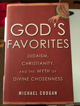 J50/ God&#39;s Favorites: Judaism, Christianity, and the Myth of Divine Chosenness - £19.10 GBP