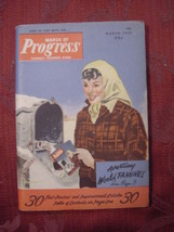 March Of Progress Magazine March 1946 Mark Osborne Harold W. Baldwin Curtis Zahn - £11.29 GBP