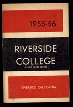 RIVERSIDE COLLEGE BULLETIN Announcements 1955-56 softcover courses Calif... - $6.50