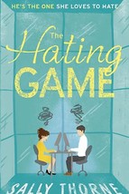 The Hating Game By Sally Thorne (English, Paperback) Brand New Book - £10.52 GBP