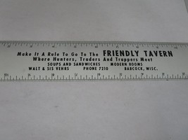 Vintage 12&quot; Metal Ruler Friendly Tavern Babcock WI Advertising Walt Sis Vehrs - £11.66 GBP