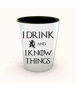 I Drink &amp; I Know Things Tyrion Lannister Game Of Thrones Inspired Shot G... - £13.43 GBP