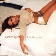 If You Had My Love By Jennifer Lopez Cd - £7.91 GBP