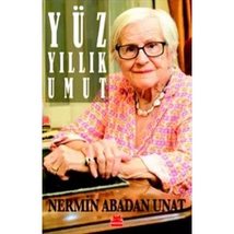 Yüz Yillik Umut [Paperback] Nermin Abadan Unat - £12.98 GBP