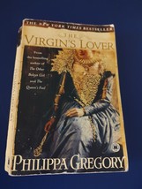 The Virgin&#39;s Lover by Philippa Gregory 2004 Queen Elizabeth I Amy, Robert Dudley - £3.99 GBP