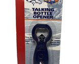 Denver Broncos NFL Super Bowl 32 Talking Bottle Opener New Batteries Needed - £3.57 GBP