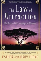 The Law of Attraction: The Basics of the Teachings of Abraham [Paperback] Hicks, - £5.67 GBP