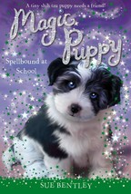 Spellbound at School #11 (Magic Puppy) Paperback Book - £6.20 GBP