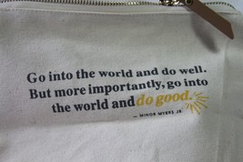 Origami Owl Swag (new) GO INTO THE WORLD AND DO WELL. BAG 10&quot; W X 7&quot; T- ... - £10.04 GBP