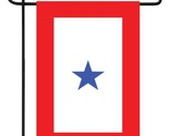 Blue Star Service Banner Garden Banner/Flag 12&#39;&#39;X18&#39;&#39; Sleeved Poly - Par... - £17.96 GBP