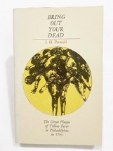 Powell, J.H. Bring Out Your Dead, The Great Plague of Yellow Fever PB, 1965 - £10.21 GBP