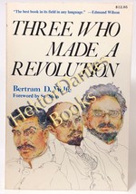 Three Who Made a Revolution by Bertram D. Wolfe (1984 Softcover) - £10.83 GBP