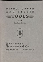 PIANO, ORGAN AND VIOLIN TOOLS Catalogue No.142 HAMMACHER, SCHLEMMER Reprint - £14.11 GBP