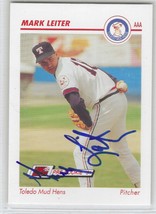 Mark Leiter Auto - Signed Autograph 1991 Impel Line Drive #588 - Toledo Mud Hens - £3.98 GBP