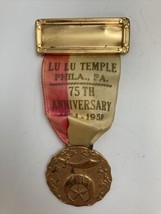 Shriners 75th Anniversary Ribbon &amp; Medal  Lu Lu Temple Phila PA  1884-1959 - £29.54 GBP