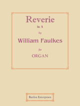 Rêverie in A (Op. 135/5) by William Faulkes - £11.00 GBP