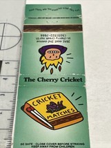 Vintage Matchbook Cover  Cricket Matches  The Cherry Cricket   gmg  rest... - $12.38