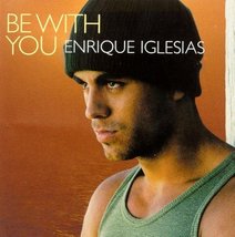 Be With You / Solo Me Importas Tu [Audio CD] Iglesias, Enrique - $9.89