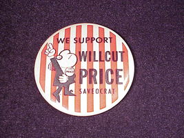 1970’s We Support Willcut Price Saveocrat Store Promotional Pinback Button Pin - £7.82 GBP