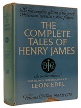 Henry James, Leon Edel The Complete Tales Of Henry James Volume 12 1903-1910 1s - £44.83 GBP