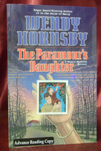 Wendy Hornsby Paramour&#39;s Daughter First Ed. Advance Reading Copy Fine Mystery - £17.77 GBP