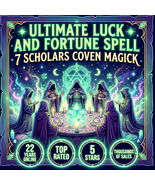50x-200X FULL COVEN ULTIMATE LUCK AND FORTUNE 7 SCHOLARS MAGICK WITCH CA... - $77.77+
