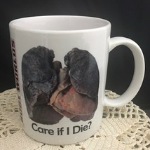 Stop secondhand smoking mug Care if I smoke? Care if I die? With Image o... - $7.91