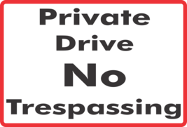New Private Drive Aluminum Metal Sign 8" x 12" Size in your choice of colors.