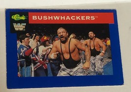 Bushwackers 1991 WWF WWE wrestling Classics trading Card #118 - $1.97