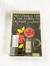 The Cultural Life of the American Colonies, 1607-1763 HC 1962 - £15.73 GBP