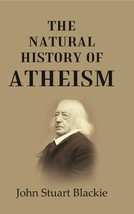 The Natural History of Atheism  - £13.28 GBP