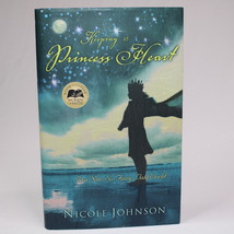 SIGNED Keeping A Princess Heart In A Not So Fairy Tale World By N. Johnson 2003 - £14.29 GBP