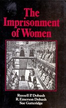 The Imprisonment of Women by Russell P. Dobash / 1986 Sociology Trade Paperback - £2.72 GBP