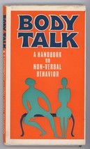BODY TALK - A HANDBOOK ON NON-VERBAL BEHAVIOR, HARDCOVER W/DUST JACKET ©... - £20.15 GBP
