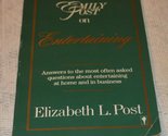 Emily Post on Entertaining Elizabeth L. Post - £2.31 GBP