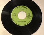 Ed Bruce 45 Vinyl Record Shadows Of Her Mind/Her Sweet Love and The Baby - $6.92